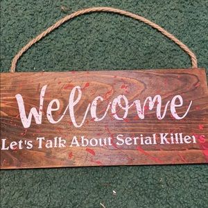 Welcome let’s talk about serial killers
